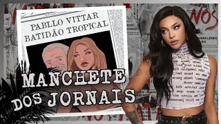 Pabllo Vittar  Manchete dos Jornais AI [upl. by Noirred]