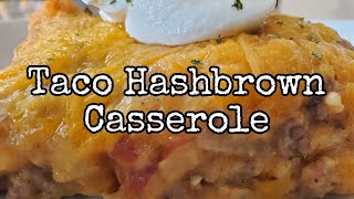 Taco Hashbrown Casserole [upl. by Gagliano]