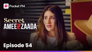 Episode 54  Secret Ameerzaada  Pocket FM [upl. by Harelda412]