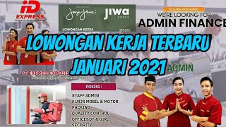 LOWONGAN KERJA TERBARU JANUARI 2021 [upl. by Sidoma]