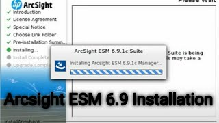 Arcsight ESM 69 Installation [upl. by Flower384]