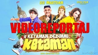 quotKetaman dedimmi ketamanquot filmi premerasidan videoreportaj [upl. by Navek]