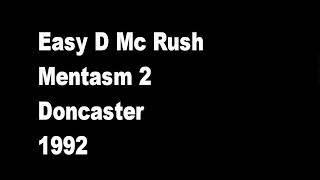 Easy D Mc Rush Mentasm 2 Doncaster 1992 [upl. by Poliard624]