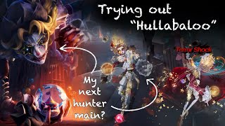 Identity V  “Hullabaloo” IS SO MUCH FUN 🤹 Hunter QM [upl. by Ainig]