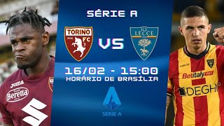 TORINO x LECCE  AO VIVO  NARRAÇÃO 1602  SÉRIE A  ITÁLIA [upl. by Ilke]