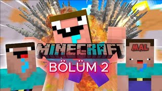 2 Mal Minecraft Oynarsa Ne olur I Bölüm 2 [upl. by Anekahs]