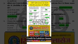 CET 12th Level Answer Key 2024  CET Answer Key  24 October 2024 1st shift2nd Shift Paper answer 🔐 [upl. by Ivory]