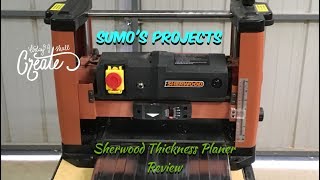 13quot330mm Sherwood Thicknesser Review [upl. by Drona]