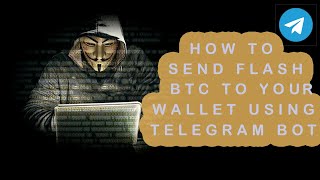 HOW TO SEND FLASH BTC TO ANY WALLET USING TELEGRAM BOT  2023 httpstmebtcflasherbot [upl. by Acinoryt]