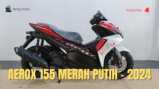 AEROX 2024 RED WHITE UNTUK YANG BERJIWA NASIONALIS ‼️ [upl. by Rehpotsrik]