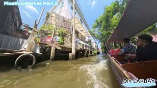 Floating Market Part 2 [upl. by Gabey]