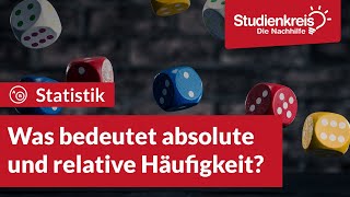 Was bedeutet absolute amp relative Häufigkeit  Statistik verstehen mit dem Studienkreis [upl. by Hobbs]