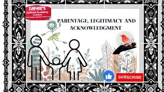 Parentage Legitimacy and Acknowledgment under Muslim Law [upl. by Auguste876]