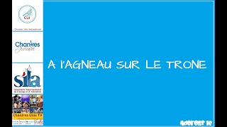 A lAgneau sur le trône  Chantres Unis [upl. by Elleirol]