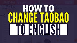 How To Change Language In Taobao App 2024 [upl. by Libre972]