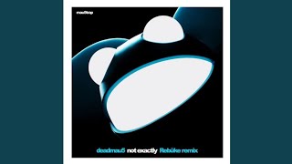 deadmau5  Not Exactly Rebūke Extended Remix [upl. by Geddes700]