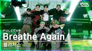 안방1열 직캠4K 블리처스 Breathe Again 풀캠 BLITZERS Full Cam│SBS Inkigayo20210606 [upl. by Diraj]