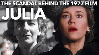 The Scandalous Story Behind the 1977 Jane Fonda Film quotJuliaquot [upl. by Rufe]