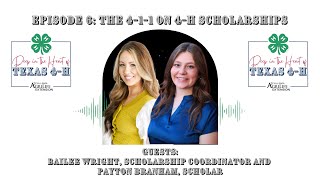 Episode 6 The 411 on 4H Scholarships [upl. by Annel]