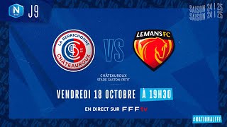 J9I LB Châteauroux vs Le Mans FC en replay 12 I National FFF 20242025 [upl. by Creigh490]