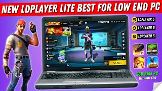 New  LDplayer Lite Best Emulator For Low End PC Free Fire  2GB Ram PC Without Graphics Card 2023 [upl. by Ijok]