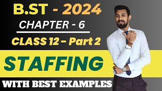 Staffing  Class 12  Chapter 6  Business Studies  Part 2 [upl. by Lessard]