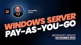 Windows Server 2025 PayasyouGo — November 2024 Microsoft Update [upl. by Iraj]