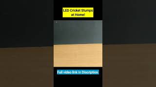 How to Make LED Cricket Stumps at Home shorts cricket [upl. by Mcmillan]