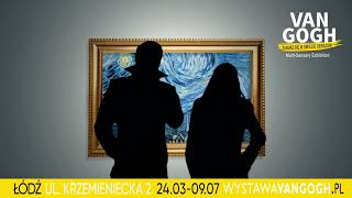 Wystawa VAN GOGH już wkrótce w Łodzi [upl. by Haldi]