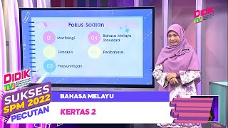 Sukses SPM 2022  Pecutan  Bahasa Melayu Kertas 2 [upl. by Ihel]