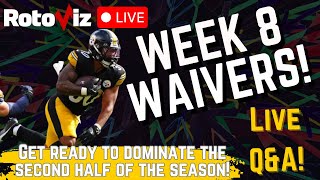 Get Ready To Dominate the Second Half Of The Season Week 8 Waivers Live QampA [upl. by Mikal]