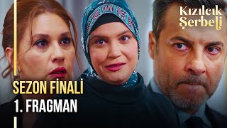 ​Kızılcık Şerbeti Sezon Finali Fragmanı  quotKarınla amcanı görquot [upl. by Branen]