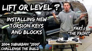 Installing Leveling Keys On A 2004 Chevy Suburban 2500 4wd amp Front Shock Extenders  Install Part I [upl. by Filbert]