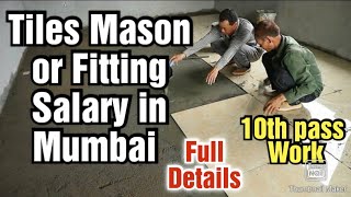 Tiles Mason or Tiles Fitting Job in Mumbai Salary Requirements10th Pass [upl. by Harwilll]