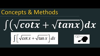 integrate sqrtcotxsqrttanx dx  intsqrttanxsqrtcotxdx is equal to [upl. by Ateiram]