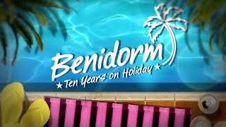 ITV Benidorm  Ten Years on Holiday [upl. by Casie]