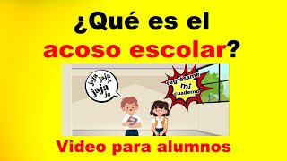 ¿Qué es el acoso escolar Video para alumnos SEP [upl. by Voe]