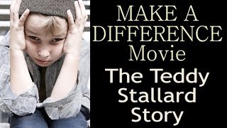 Teddy Stallard Story MakeADifferenceMoviecom [upl. by Bren]