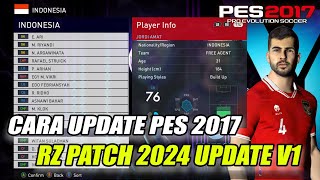 CARA UPDATE PES 2017 RZ PATCH 2024 UPDATE V1  PES 2017 RZ PATCH [upl. by Sleinad]