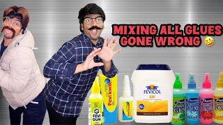 Mixing All glues gone wrong 🤣  Arun karthick [upl. by Seena693]