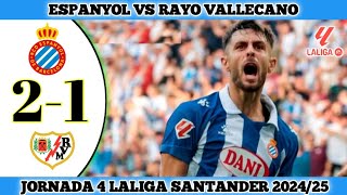 ESPANYOL 2 VS 1 RAYO VALLECANO  Jornada 4 Laliga Santander 202425 [upl. by Nolat872]