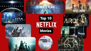 Top 10💥 Science Fiction Movies To Watch on 🔞  Netflix For 2024 💯 [upl. by Zennas927]