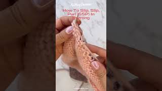 How To SSP In Knitting Video Tutorial [upl. by Ecirtnas]