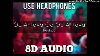 Oh Antava Mava 8d audio  Pushpa song [upl. by Eiddet]