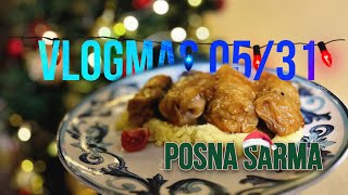 POSNA SARMA  bolja od mrsne Vlogmas 0531 [upl. by Nawak]