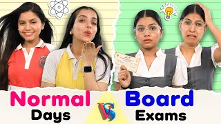 Normal Days Vs Board Exams  Teacher vs Student  School Life  Anaysa [upl. by Kenwee135]