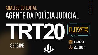 ANÁLISE DO EDITAL TRT 20  AGENTE DA POLÍCIA JUDICIAL [upl. by Bruno]