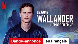 Le jeune Wallander Saison 2  BandeAnnonce en Français  Netflix [upl. by Odraude]