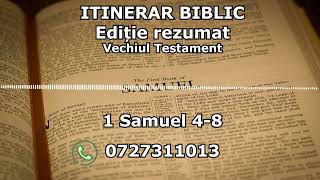 Itinerar Biblic  Ediție rezumat  Episodul 147  Vechiul Testament  1 Samuel 48 [upl. by Garibold]