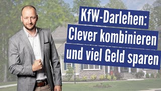 KfWFörderung Hauskauf  GELD SPAREN bei der Baufinanzierung mit cleveren Finanzierungsbausteinen [upl. by Nedrah221]